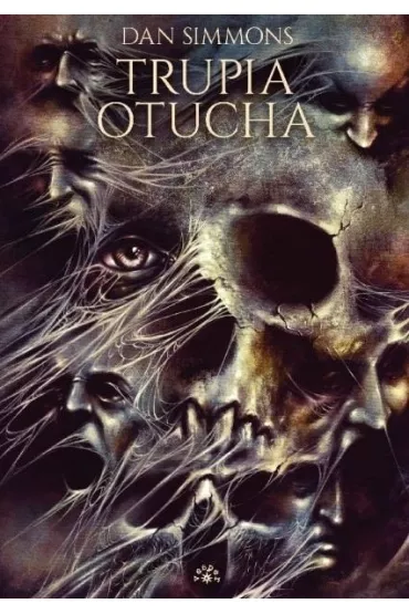 Trupia otucha - Dan Simmons