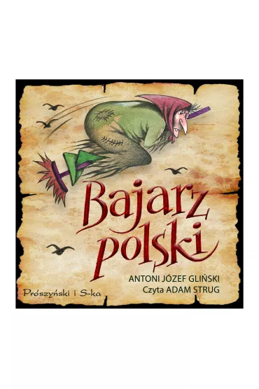 Audiobook Bajarz polski mp3 - Antoni Jzef Gliski