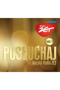 Pos�uchaj! Muzyka Radia Zet Vol. 1 (Digipack)