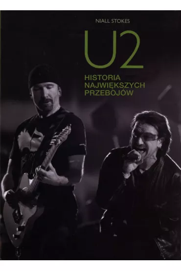 U2. Historie najwi�kszych utwor�w - Stokes Niall