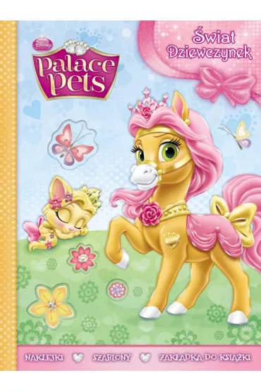 Palace Pets. �wiat dziewczynek * *