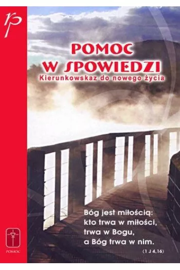 Pomoc w spowiedzi. Kierunkowskaz do szcz�cia - Juan Carlos Barajas Cpps