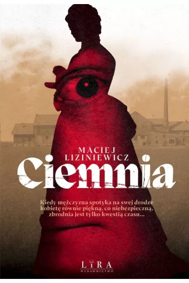 Ciemnia - Maciej Liziniewicz