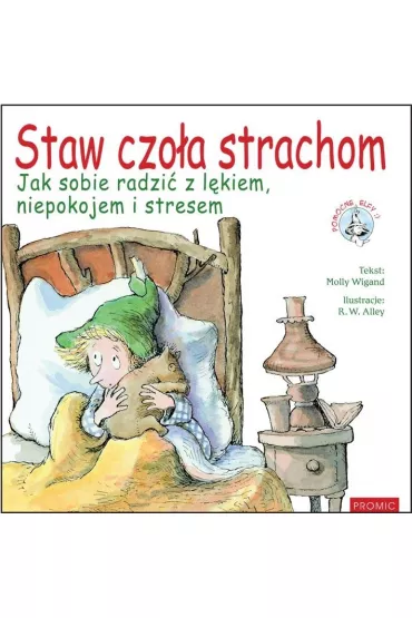 Staw czo�a strachom. Jak sobie radzi� z l�kiem - Molly  Wigand