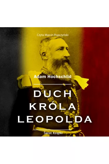 Audiobook Duch kr�la Leopolda mp3 - Adam Hochschild