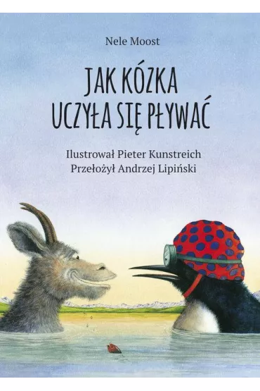 Jak k�zka uczy�a si� p�ywa� - Nele Moost