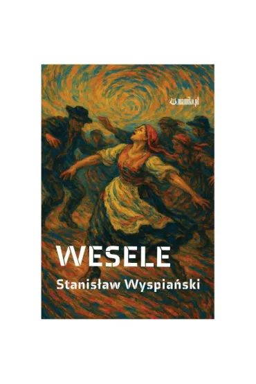 Wesele - Stanis�aw Wyspia�ski