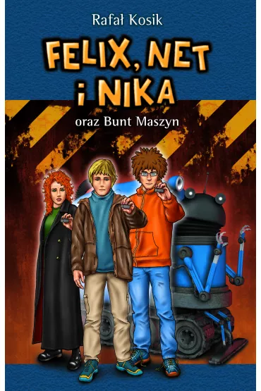 eBook Felix, Net i Nika oraz Bunt Maszyn. Tom 8 mobi epub - Rafa� Kosik