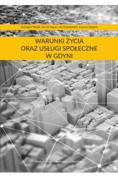 eBook Warunki ycia oraz usugi spoeczne w Gdyni pdf