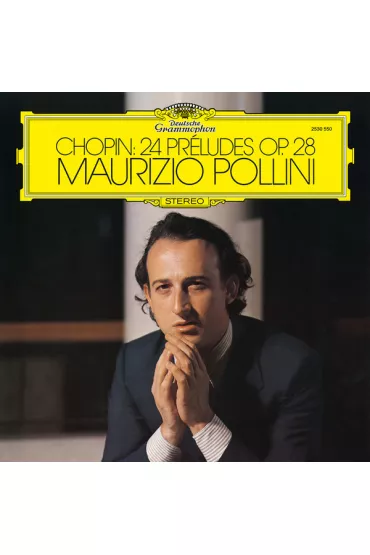 Chopin: Preludes, Op. 28 (vinyl) - Maurizio Pollini