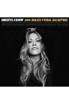 100 Miles From Memphis (Digipack) - Sheryl Crow - Sheryl Crow