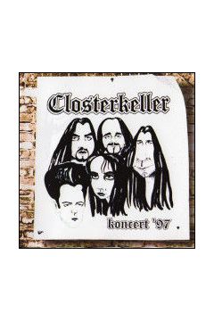 Koncert `97 (Reedycja 2011) - Closterkeller - Closterkeller