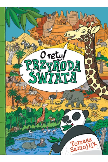 O rety przyroda �wiata - Tomasz Samojlik