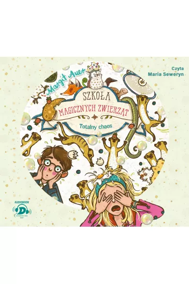 Audiobook Szko�a magicznych zwierz�t. Totalny chaos (ksi��ka audio) CD - Margit Auer