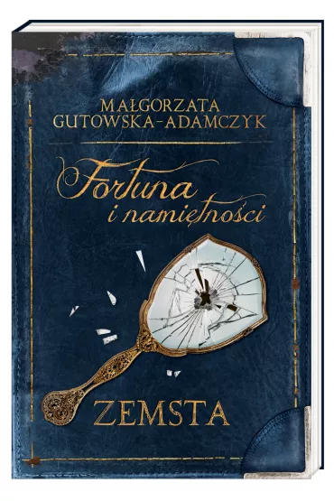 Fortuna i nami�tno�ci. Zemsta - Ma�gorzata Gutowska-Adamczyk