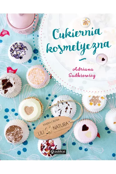 Cukiernia kosmetyczna - Adriana Sadkiewicz