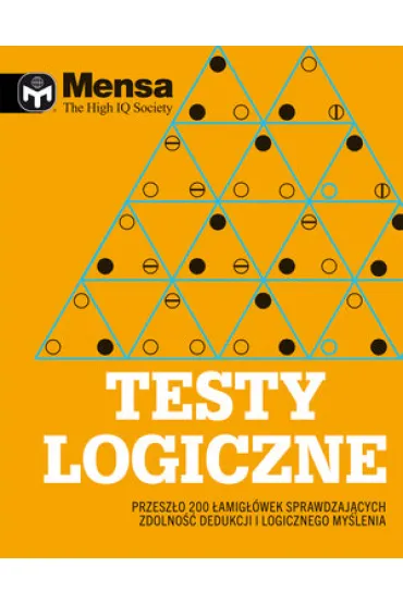 Mensa The High IQ Society. Testy logiczne - Tim Dedopulos