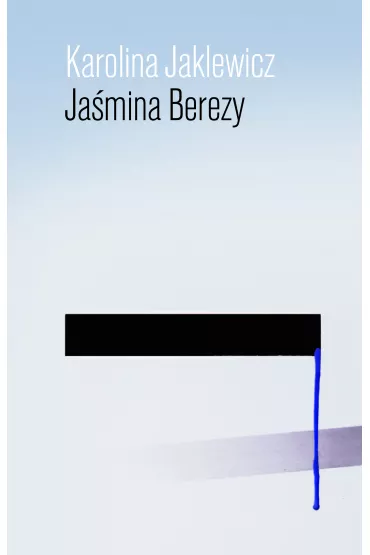 Ja�mina Berezy - Karolina Jaklewicz