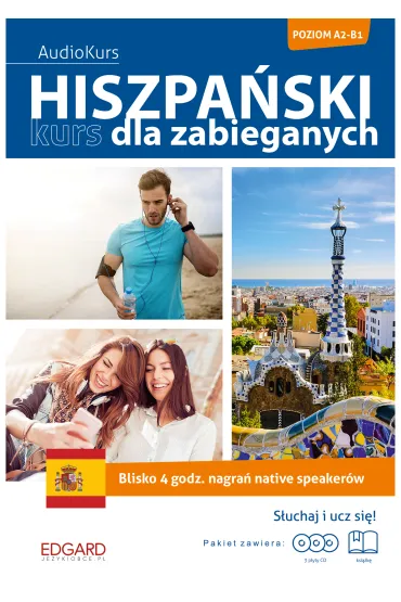 Hiszpa�ski kurs dla zabieganych - Agnieszka Kowalewska , Joanna Ostrowska, Joanna Wojciechowska