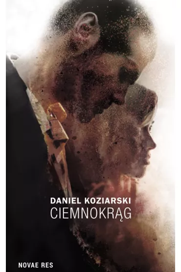 Ciemnokr�g - Daniel Koziarski