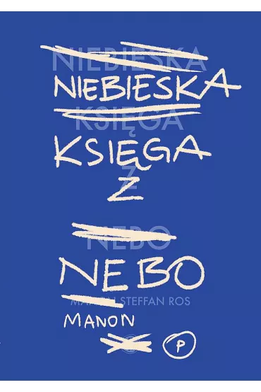 Niebieska Ksi�ga z Nebo - Manon Steffan Ros