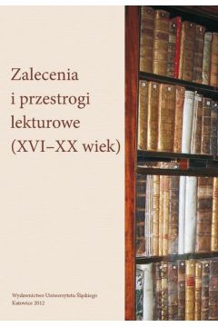 eBook Zalecenia i przestrogi lekturowe (XVI-XX wiek) pdf