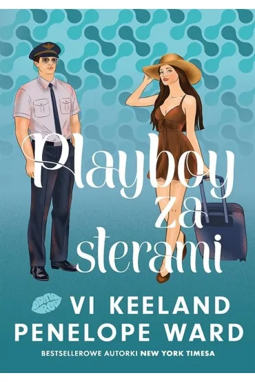 Playboy za sterami - Vi Keeland, Penelope Ward