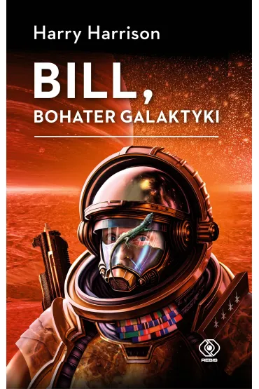 Bill, bohater galaktyki - Harry Harrison