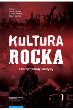 eBook Kultura rocka 1. Twrcy, tematy, motywy pdf