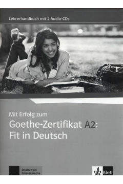 Mit Erfolg Zum Goethe Zertifikat A2: Fit in Deutsch Lhb + CD
