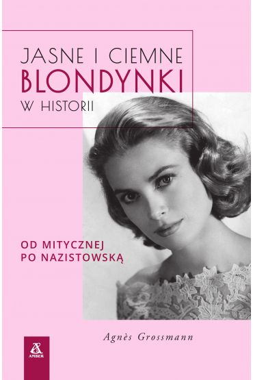 Jasne i ciemne blondynki w historii