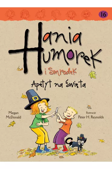 Apetyt na �wi�ta. Hania Humorek i smrodek - Megan McDonald