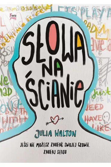 S�owa na �cianie - Julia Walton
