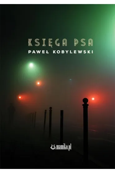 Ksi�ga psa - Pawe� Kobylewski