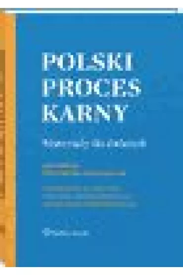 Polski proces karny. Materia�y do �wicze�