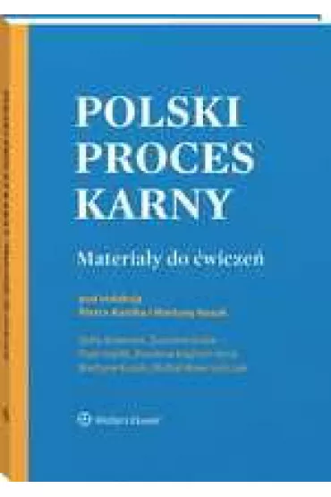 Polski proces karny. Materia�y do �wicze�