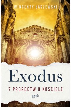 eBook Exodus. 7 proroctw o Kociele mobi epub