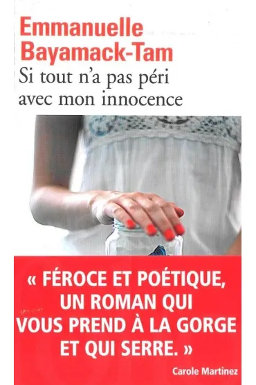 Si tout n'a pas peri avec mon innocence - Bayamack-Tam Emmanuelle