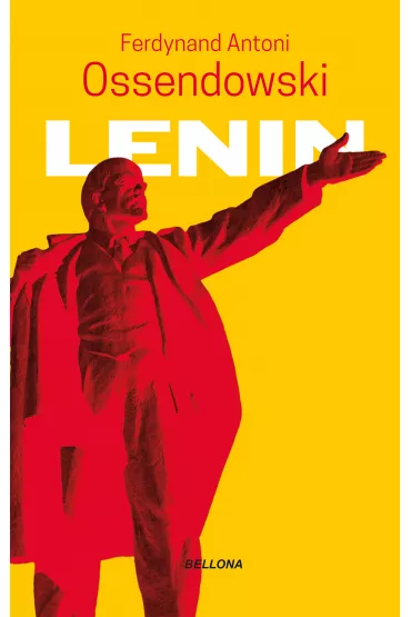 Lenin - Antoni Ferdynand Ossendowski