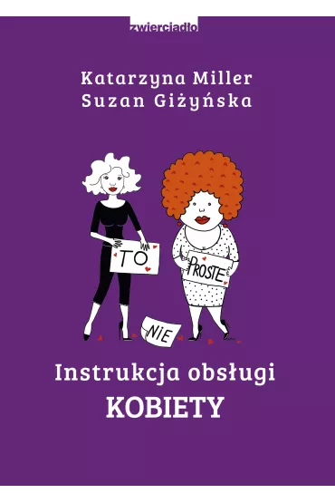 Instrukcja obs�ugi kobiety - Katarzyna Miller, Suzan Gi�y�ska