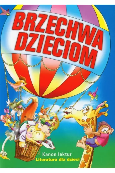 Brzechwa dzieciom - Jan Brzechwa