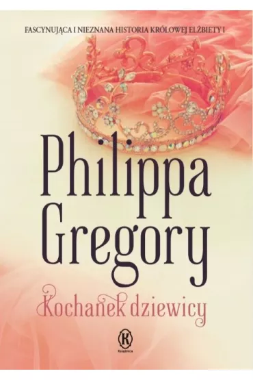 Kochanek dziewicy - Philippa Gregory