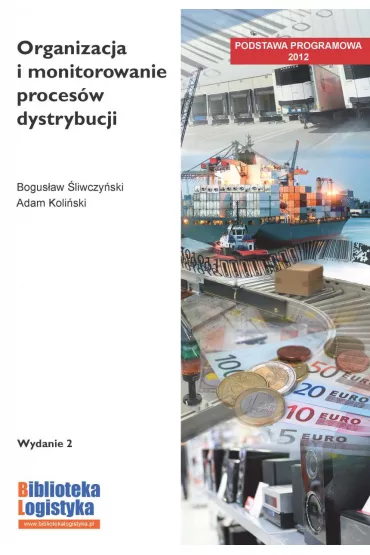 Organizacja i monitorowanie proces�w dystrybucji - Adam Koli�ski, Bogus�aw �liwczy�ski