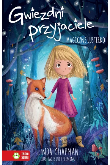 Magiczne lusterko. Gwiezdni przyjaciele. Tom 1 - Linda Chapman