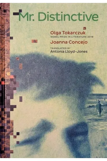 Mr. Distinctive - Joanna Concejo, Olga Tokarczuk