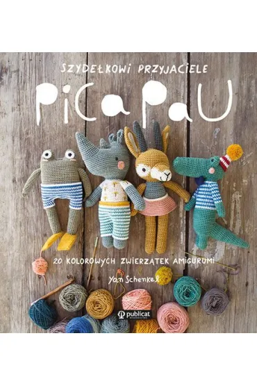 Szyde�kowi przyjaciele Pica Pau - Yan Schenkel