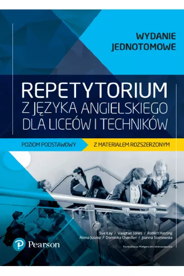 Repetytorium z jzyka angielskiego dla licew i technikw. Poziom podstawowy z materiaem rozszerzonym + Ksika w wersji cyfrowej