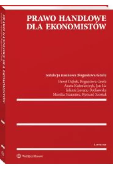 Prawo handlowe dla ekonomist�w - Bogus�awa Gnela