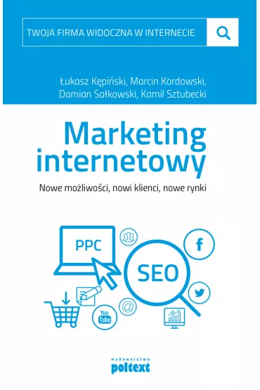 eBook Marketing internetowy pdf mobi epub - Damian Sa�kowski, Kamil Sztubecki, �ukasz K�pi�ski, Marcin Kordowski