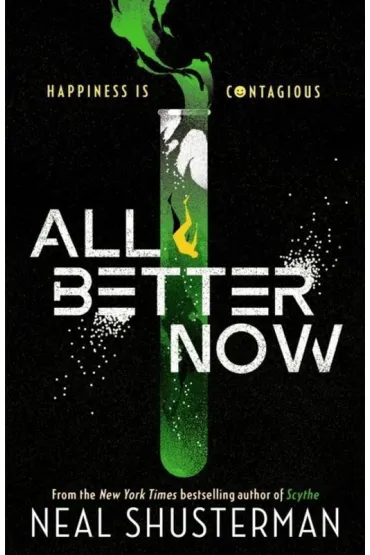 All Better Now - Neal Shusterman